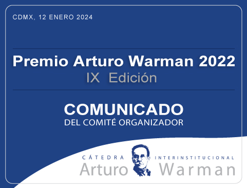 Comunicado sobre la IX Premio Arturo Warman 2022. Novena edición