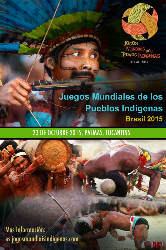 Juegos Mundiales de los Pueblos Indígenas Brasil 2015