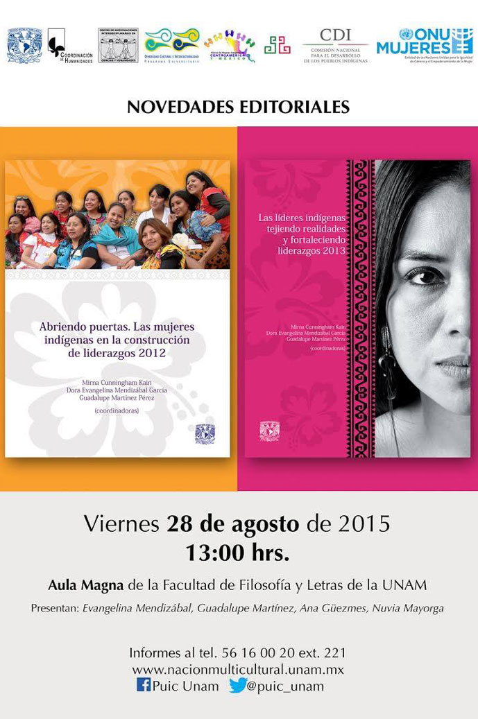 Presentación de los libros Abriendo puertas. Las mujeres indígenas en la construcción de liderazgos 2012 -- Las lideres indígenas tejiendo realidades y fortaleciendo liderazgos 2013