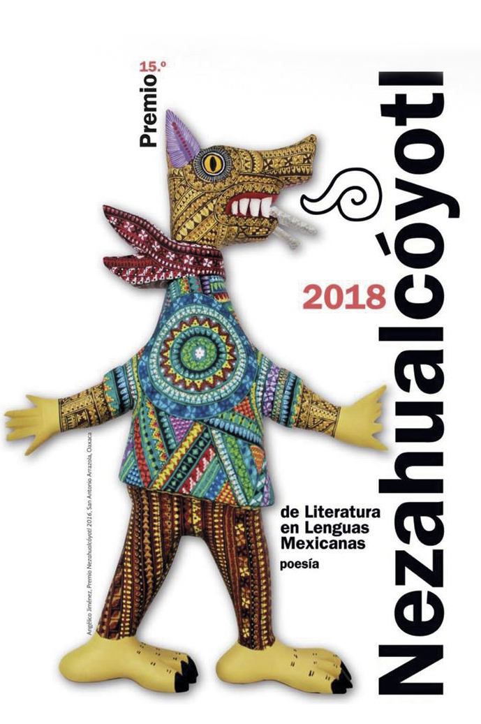 15ª convocatoria del Premio Nezahualcóyotl de Literatura en Lenguas Mexicanas
