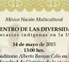 Cartel - Encuentro de las diversidades. Los becarios indígenas en la UNAM