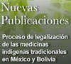 Cartel - Libro Proceso de legalización de las medicinas indígenas tradicionales en México y Bolivia