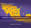 Materia optativa México, Nación Multicultural. Semestre 2019-2