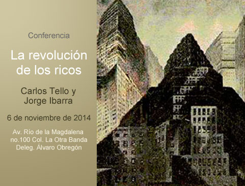 Conferencia: La revolución de los ricos