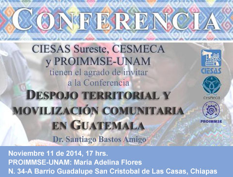 Conferencia Despojo territorial y movilización comunitaria en Guatemala
