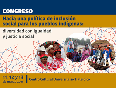 Congreso Hacia una política de inclusión social para los pueblos indígenas: diversidad con igualdad y justicia social