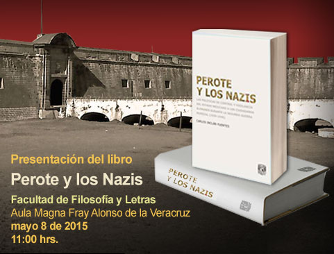 Presentación del libro: Perote y los Nazis