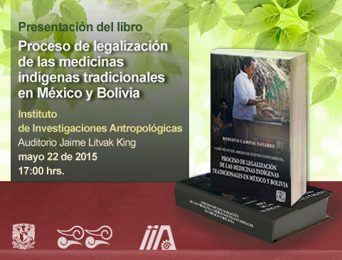 Presentación del libro: Proceso de legalización de las medicinas indígenas tradicionales en México y Bolivia en la X Feria del Libro Antropológico
