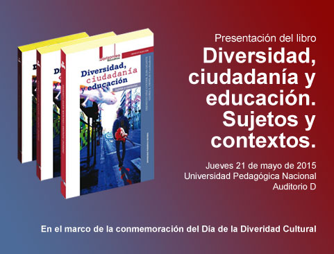 Presentación del libro: Diversidad, ciudadanía y educación