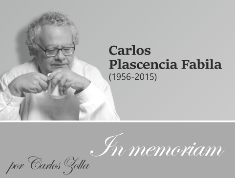 In memoriam de Carlos Gilberto Plascencia Fabila