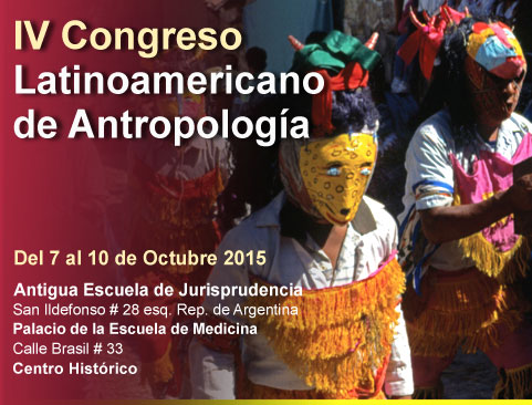IV Congreso Latinoamericano de Antropología
