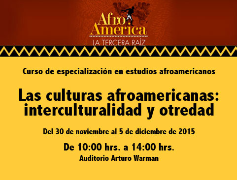 Curso de especialización en estudios afroamericanos: Las culturas afroamericanas: interculturalidad y otredad