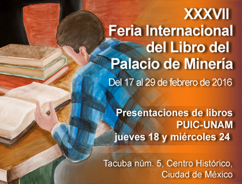 Presentación de las novedades editoriales del PUIC en la XXXVII Feria Internacional del Libro del Palacio de Minería