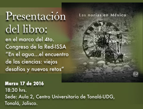 Presentación del libro: Las norias en México