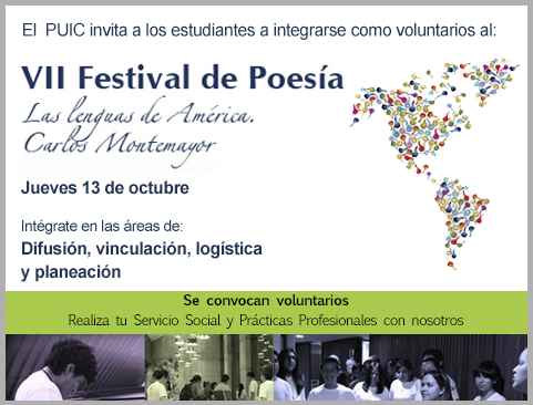 Voluntariado para formar parte del equipo en el VII Festival de Poesía las Lenguas de América. Carlos Montemayor
