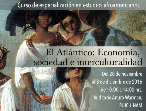 Curso de especialización en estudios afroamericanos: El atlántico: Economía sociedad e interculturalidad