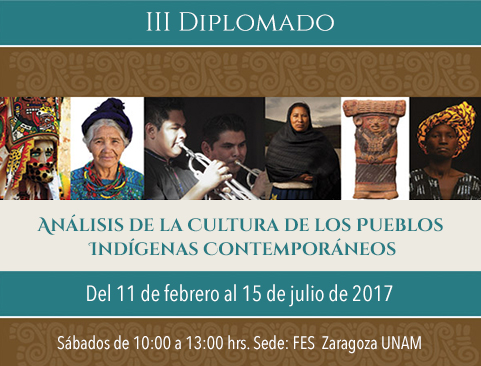 III Diplomado: Análisis de la cultura de los pueblos indígenas contemporáneos