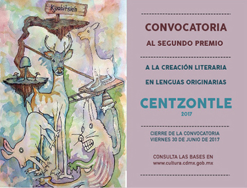 Convocatoria al Segundo premio a la creación literaria en lenguas originarias Centzontle 2017