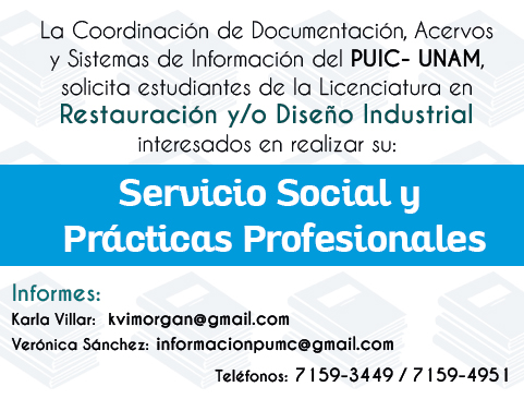 Servicio social y prácticas profesionales para la Coordinación de Documentación, Acervos y Sistemas de Información PUIC-UNAM