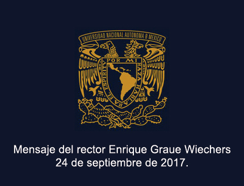 Mensaje del rector Enrique Graue Wiechers. 24 de septiembre