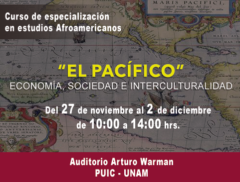 Curso de especialización en estudios Afroamericanos El pacífico: economía, sociedad e interculturalidad