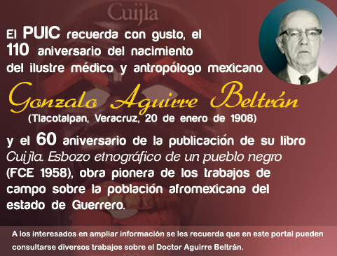 El PUIC felicita al Dr. Gonzalo Aguirre Beltrán por 110 aniversario