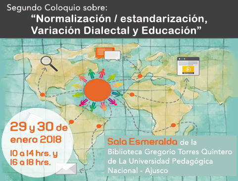 Segundo Coloquio sobre Normalización/estandarización, Variación Dialectal y Educación