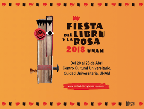 Fiesta del Libro y la Rosa 2018 UNAM
