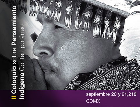  II Coloquio sobre Pensamiento Indígena Contemporáneo