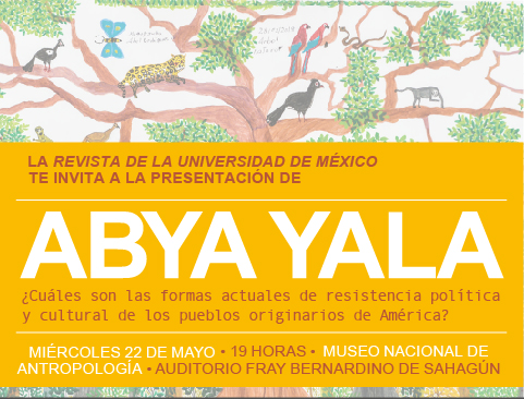 Presentación de ABYA YALA ¿Cuáles son las formas actuales de resistencia política y cultural de los pueblos originarios de América?