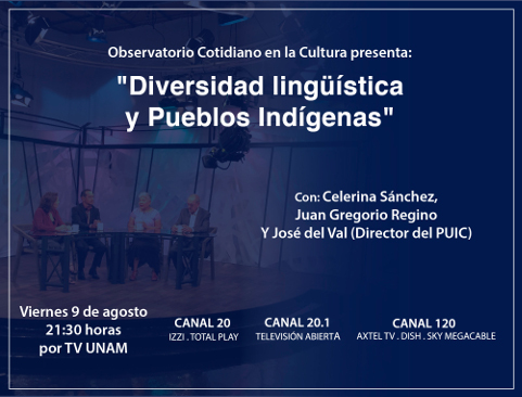 Programa de Tv UNAM Observatorio Cotidiano en la Cultura presenta: Diversidad lingüística y Pueblos Indígenas
