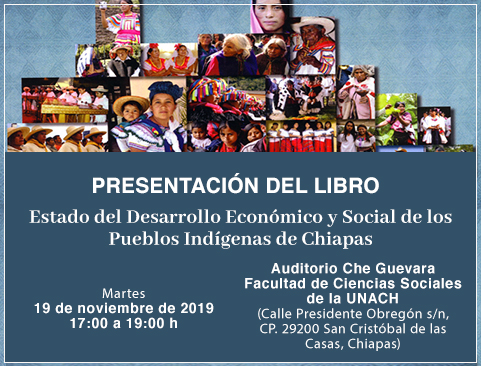 Presentación del libro: Estado del Desarrollo Económico y Social de los Pueblos Indígenas de Chiapas