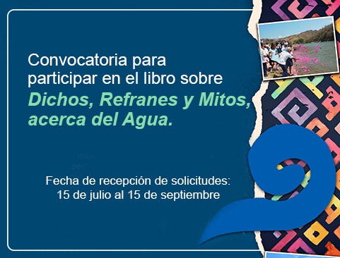 Convocatoria para participar en el libro sobre Dichos, Refranes y Mitos, acerca del Agua