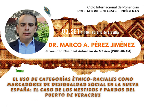 Ciclo internacional de ponencias: Poblaciones negras e indígenas