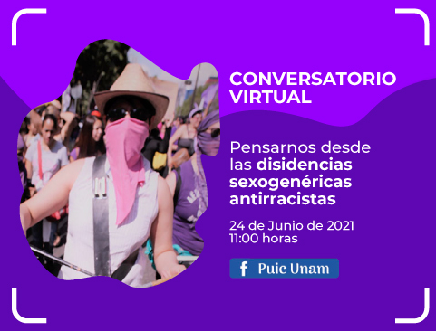 Conversatorio virtual: Pensarnos desde las disidencias sexogenéricas antirracistas
