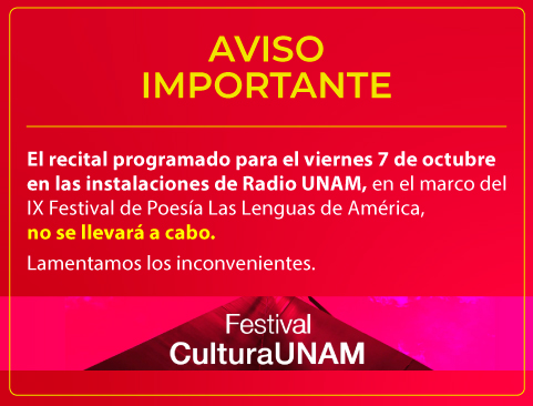 Aviso importante del Festival CulturaUNAM