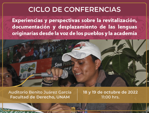 Ciclo de conferencias: Experiencias y perspectivas sobre la revitalización, documentación y desplazamiento de las lenguas originarias desde la voz de los pueblos y la academia