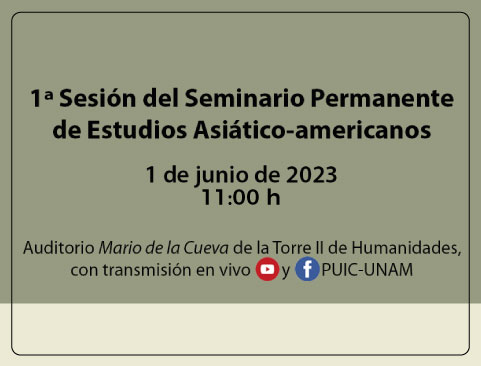 1° Sesión del Seminario Permanente de Estudios Asiático-americanos