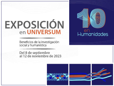 Exposición en UNIVERSUM: Beneficios de la investigación social y humanística