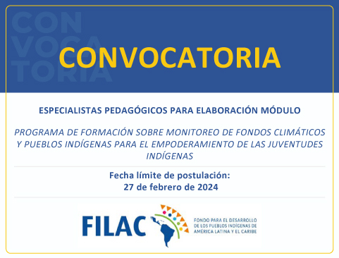 Convocatoria para postular como elaboradores de Módulo del Programa de formación “Diplomado para el Monitoreo de Fondos Climático dirigido a Juventudes Indígenas de América Latina”