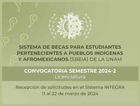 Convocatoria del Sistema de Becas para Estudiantes pertenecientes a Pueblos Indígenas y Afromexicanos (SBEIA) de la UNAM 2014-2 – Licenciatura