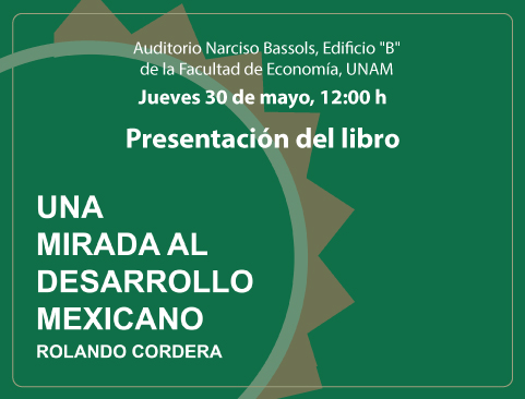 Presentación del libro: Una mirada al desarrollo mexicano