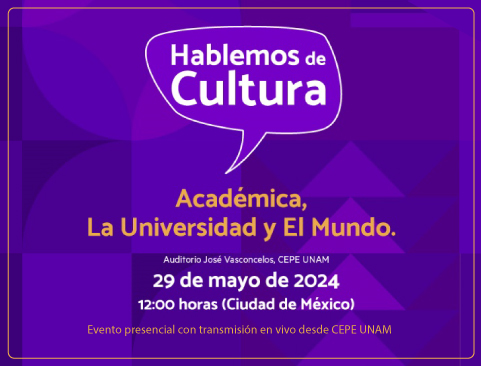 Hablemos de Cultura Académica. La Universidad y el Mundo