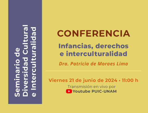 Seminario de Diversidad Cultural e Interculturalidad. Conferencia “Infancias, derechos e interculturalidad”