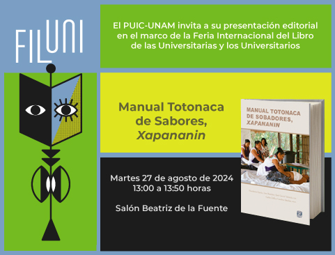 Presentación del libro: Manual Totonaca de Sobadores, Xapananin en la VI Feria Internacional del Libro de las Universitarias y de los Universitarios – FILUNI