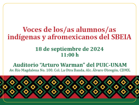 2º Encuentro: Voces de las y los Alumnos/as Indígenas y Afromexicanos del SBEIA