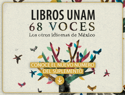 Suplemento Libros UNAM 68 voces. Los otros idiomas de México