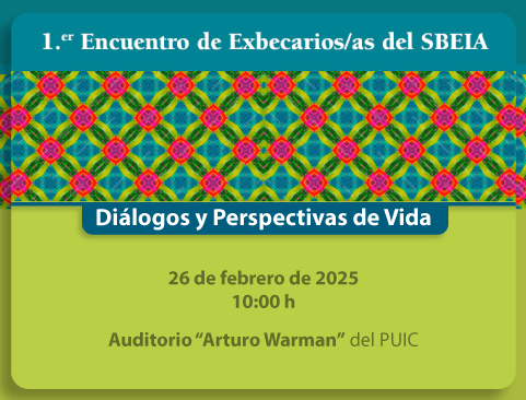 1er Encuentro de Exbecarios/as del SBEIA: Diálogos y Perspectivas de Vida