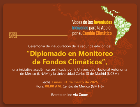 Invitación a la Ceremonia de Inauguración de la 2da Edición Diplomado Monitoreo Fondos Climáticos