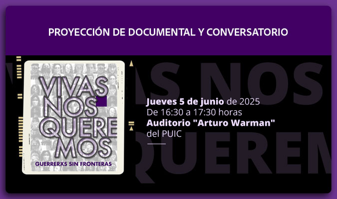 Proyección de documental y conversatorio “Vivas nos queremos. Guerrerxs sin fronteras”
